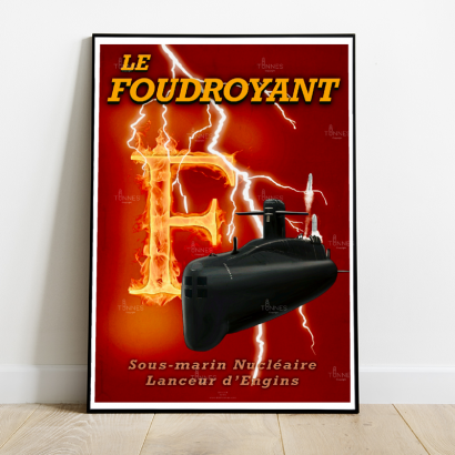 Poster "Le Foudroyant" SNLE