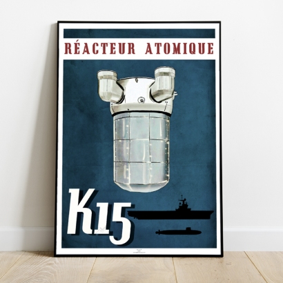 Affiche Poster réacteur atomique K15